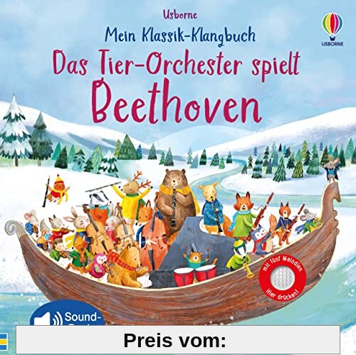 Mein Klassik-Klangbuch: Das Tier-Orchester spielt Beethoven: mit 5 Melodien (Meine Klassik-Klangbücher)